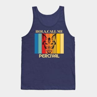 Hola, Call me Percival dog name t-shirt Tank Top
